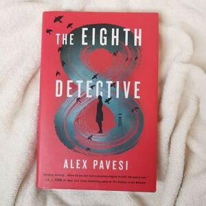 🔥3/$15🔥The Eighth Detective By Alex Pavesi Hardcover, Murder Mystery, Thriller